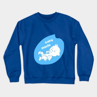 Baby Inside Crewneck Sweatshirt